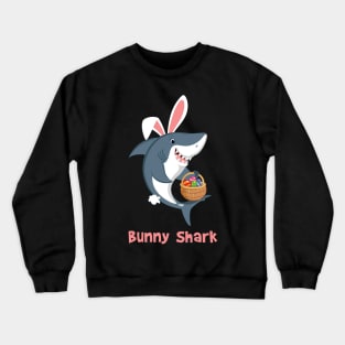 Bunny Shark Happy Easter Funny T-shirt Crewneck Sweatshirt